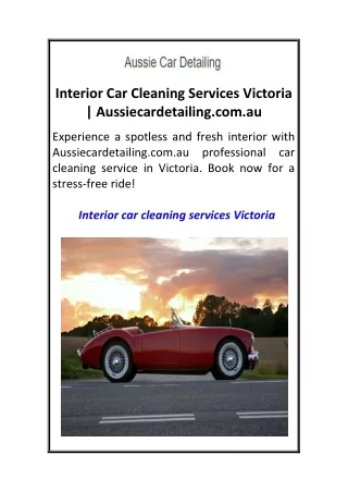 Interior Car Cleaning Services Victoria  Aussiecardetailing.com.au
