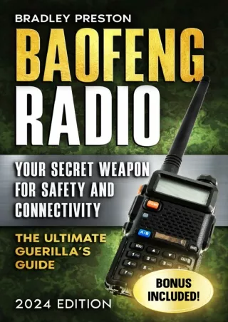 PDF/READ❤  Baofeng Radio: Your Secret Weapon for Safety and Connectivity