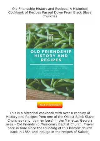 [PDF]❤READ⚡ Old Friendship History and Recipes: A Historical Cookbook of Re