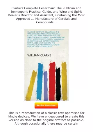 PDF✔Download❤ Clarke's Complete Cellarman: The Publican and Innkeeper's Pra