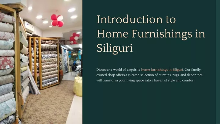 introduction to home furnishings in siliguri