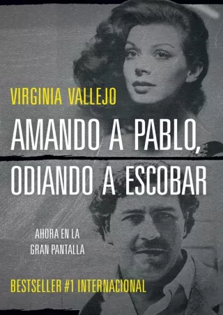 PDF/READ❤  Amando a Pablo, odiando a Escobar / Loving Pablo, Hating Escobar (MTI)
