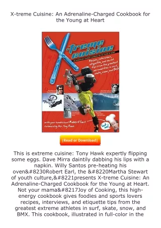 Download❤[READ]✔ X-treme Cuisine: An Adrenaline-Charged Cookbook for the Yo
