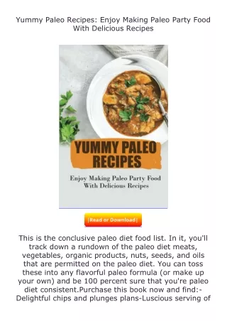 Download⚡ Yummy Paleo Recipes: Enjoy Making Paleo Party Food With Delicious