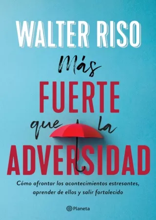 PDF/READ❤  Más fuerte que la adversidad (Spanish Edition)