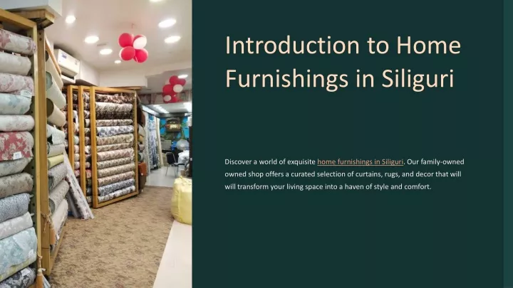 introduction to home furnishings in siliguri