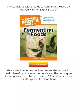 ✔️download⚡️ (pdf) The Complete Idiot's Guide to Fermenting Foods by Wardeh