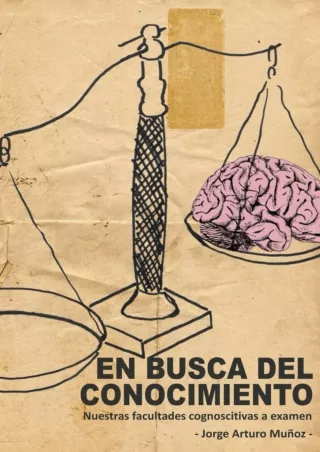 PDF_⚡ En busca del conocimiento: Nuestras facultades cognoscitivas a examen (Spanish