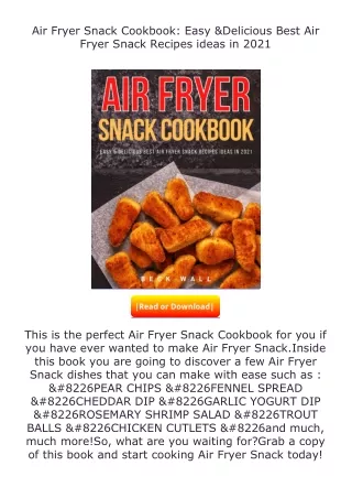 [PDF]❤READ⚡ Air Fryer Snack Cookbook: Easy & Delicious Best Air Fryer Snack