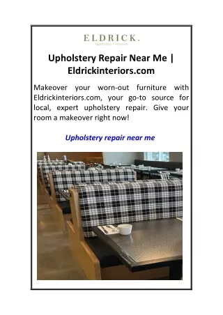 Upholstery Repair Near Me  Eldrickinteriors.com