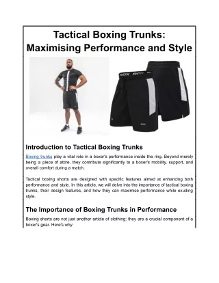 Tactical Boxing Trunks: Maximising Performance and Style