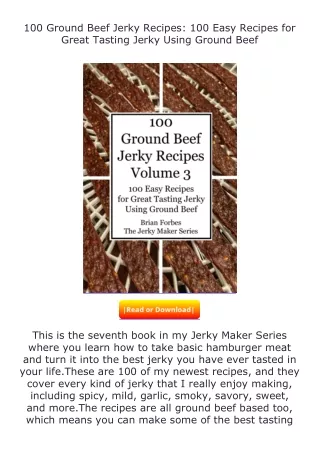 Pdf⚡(read✔online) 100 Ground Beef Jerky Recipes: 100 Easy Recipes for Great