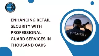 Enhancing Retail Security with Professional Guard Services in Thousand Oaks