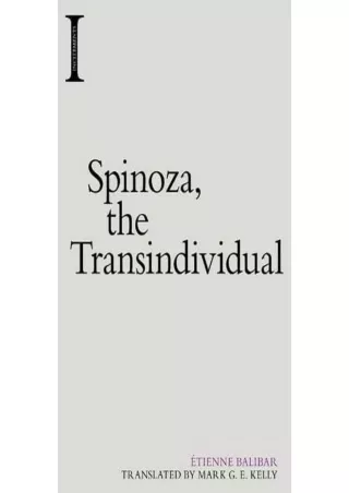 ⚡Read✔[PDF]  Spinoza, the Transindividual (Incitements)