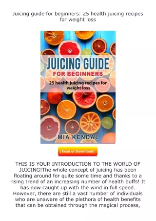 ✔️READ ❤️Online Juicing guide for beginners: 25 health juicing recipes for