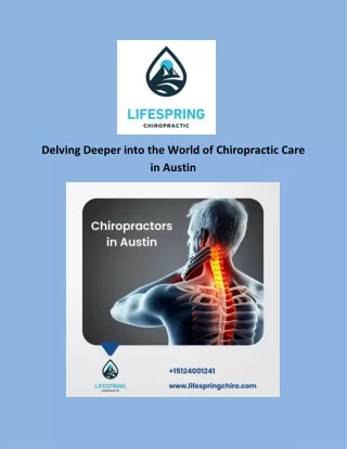 Delving Deeper into the World of Chiropractic Care in Austin