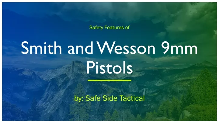 smith and wesson 9mm pistols