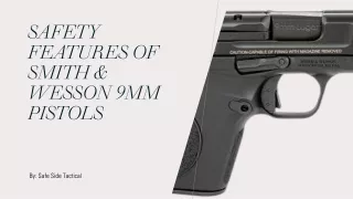 Understanding the Built-in Safety Systems of Smith and Wesson 9mm Pistols