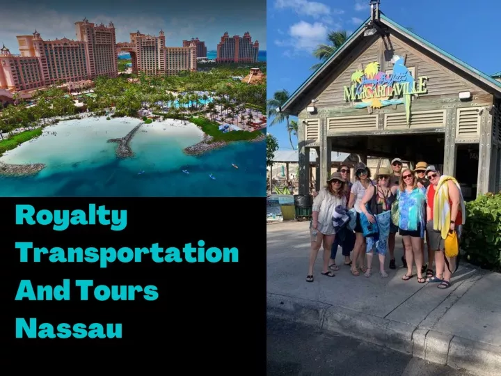 royalty transportation and tours nassau