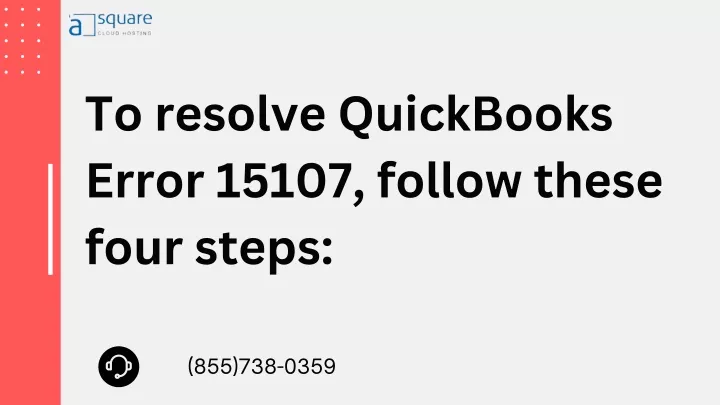 to resolve quickbooks error 15107 follow these