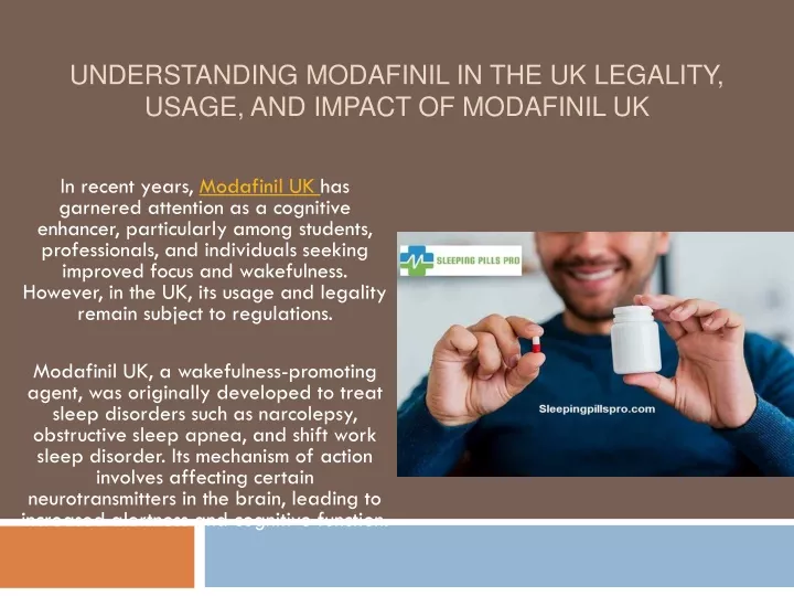 understanding modafinil in the uk legality usage and impact of modafinil uk