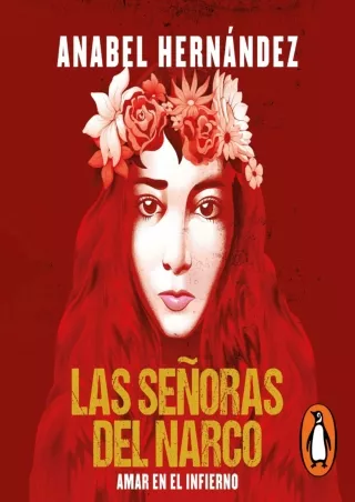 Las-señoras-del-narco-The-Women-of-Narcoland-Amar-en-el-infierno-Love-in-Hell