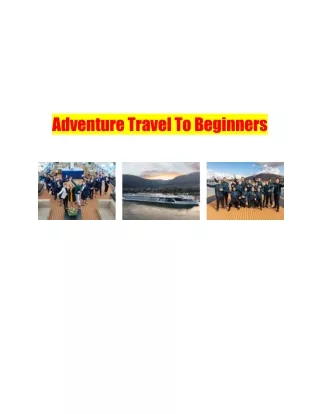 Adventure Travel For Beginners