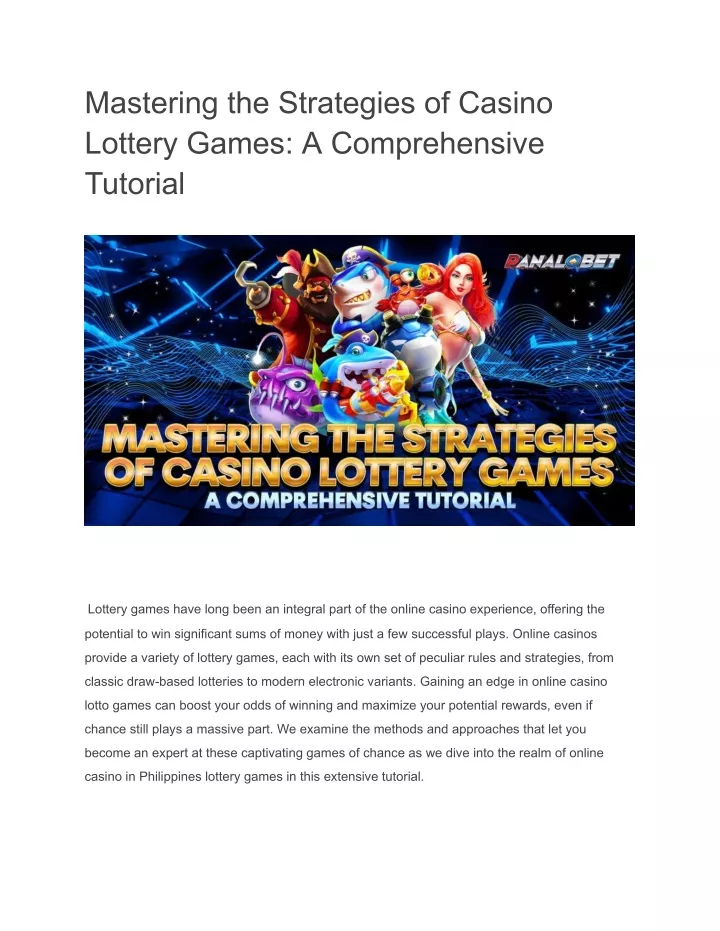 mastering the strategies of casino lottery games