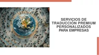 Servicios de Traducción Premium Personalizados para Empresas