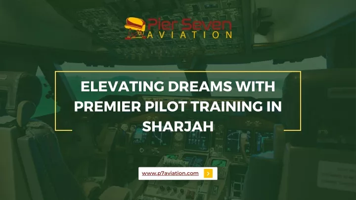 elevating dreams with premier pilot training