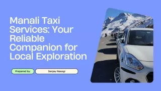 Manali Holidays' Taxi Services for Local Exploration in Manali