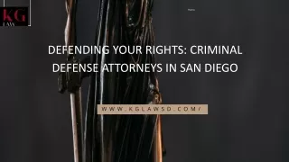 Defending Your Rights Criminal Defense Attorneys in San Diego(1)