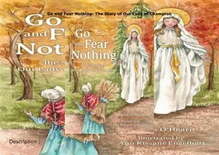 ❤️(download)⚡️ Go and Fear Nothing: The Story of Our Lady of Champion