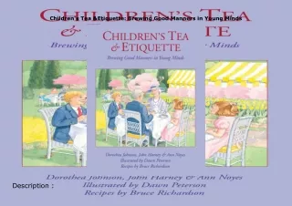 Download⚡️(PDF)❤️ Children's Tea & Etiquette: Brewing Good Manners in Young Minds
