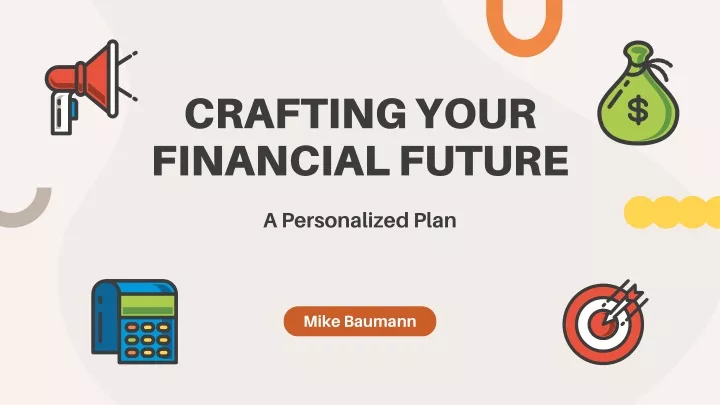 crafting your financial future