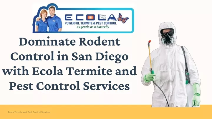 dominate rodent control in san diego with ecola