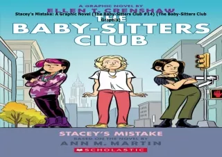 ❤read Stacey's Mistake: A Graphic Novel (The Baby-Sitters Club #14) (The