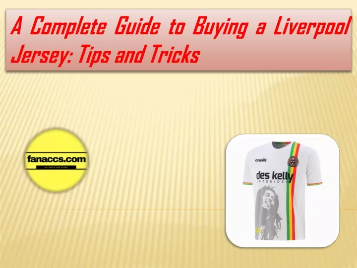 a complete guide to buying a liverpool jersey
