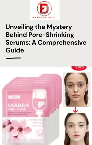Say Goodbye to Pores with Faustin Deal's Pore Shrinking Serum