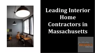 Leading Interior Home Contractors in Massachusetts