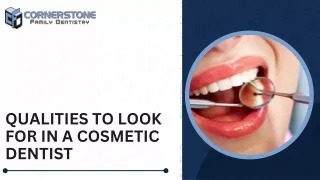 Qualities to Look for in a Cosmetic Dentist