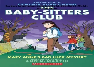 [PDF]❤️DOWNLOAD⚡️ Mary Anne's Bad Luck Mystery: A Graphic Novel (The Baby-Sitters Club #13