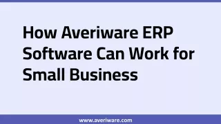 How Averiware ERP Software Can Work for Small Business