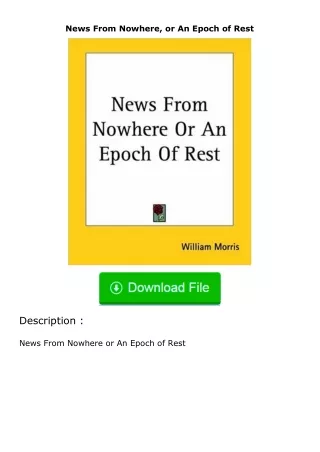 [READ]⚡PDF✔ News From Nowhere, or An Epoch of Rest