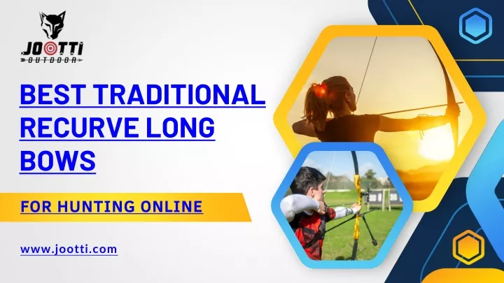 best traditional recurve long bows