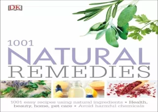 [PDF READ ONLINE]  1001 Natural Remedies