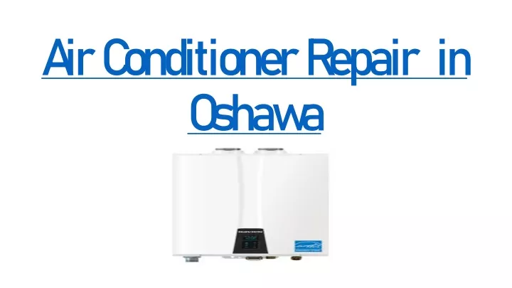 air conditioner repair in oshawa