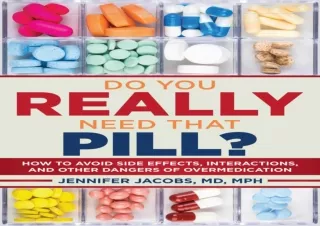 Read  [PDF]  Do You Really Need That Pill?: How to Avoid Side Eff