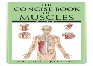 ❤ PDF/READ ⚡/DOWNLOAD  The Concise  of Muscles, Third Edition