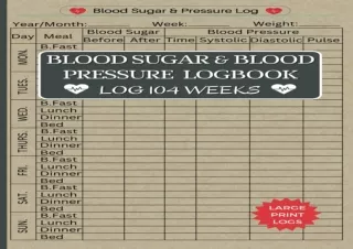Read  [PDF]  Blood Pressure & Blood Sugar Log Large Print: Log  F